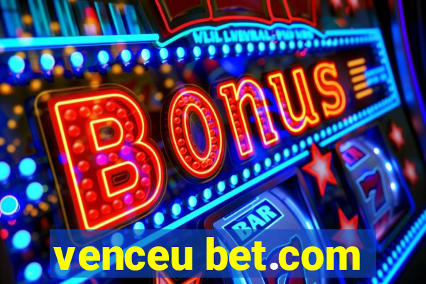 venceu bet.com